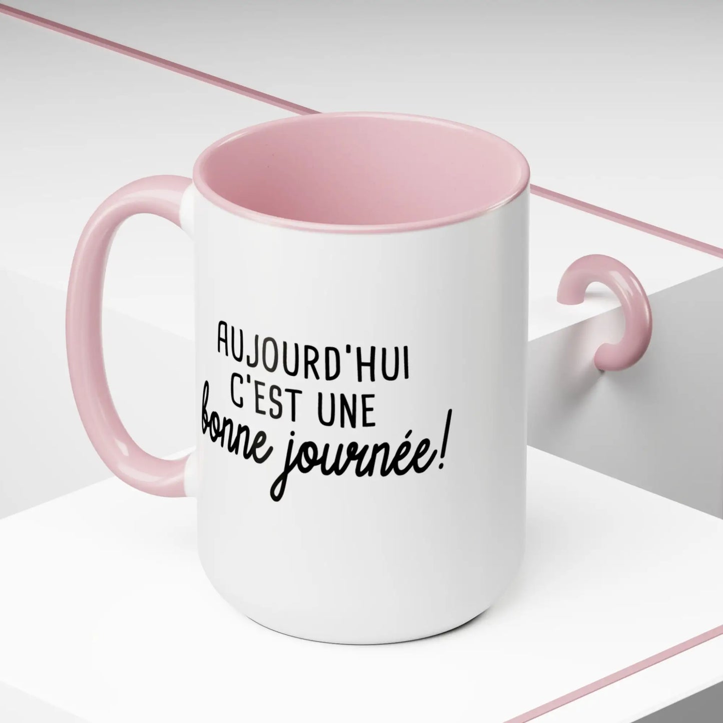 Mot Pour Mot - Tasse en céramique - Tasse 15 oz - Aujourd’hui est une bonne journée