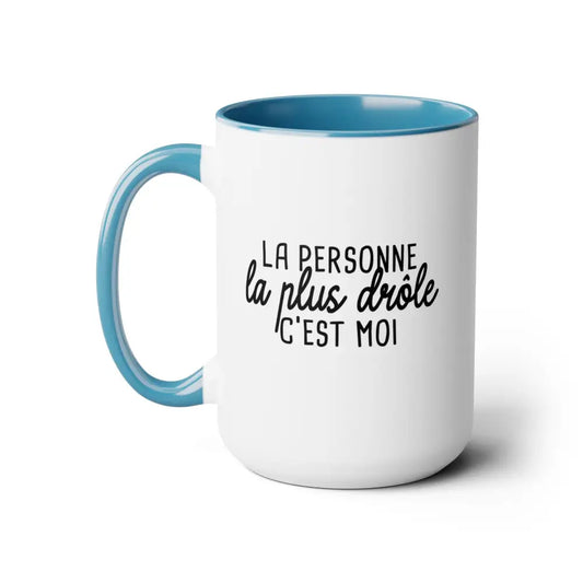 Mot Pour Mot - Tasse en cĂ©ramique - Tasse 15 oz - La personne la plus drĂŽle câest