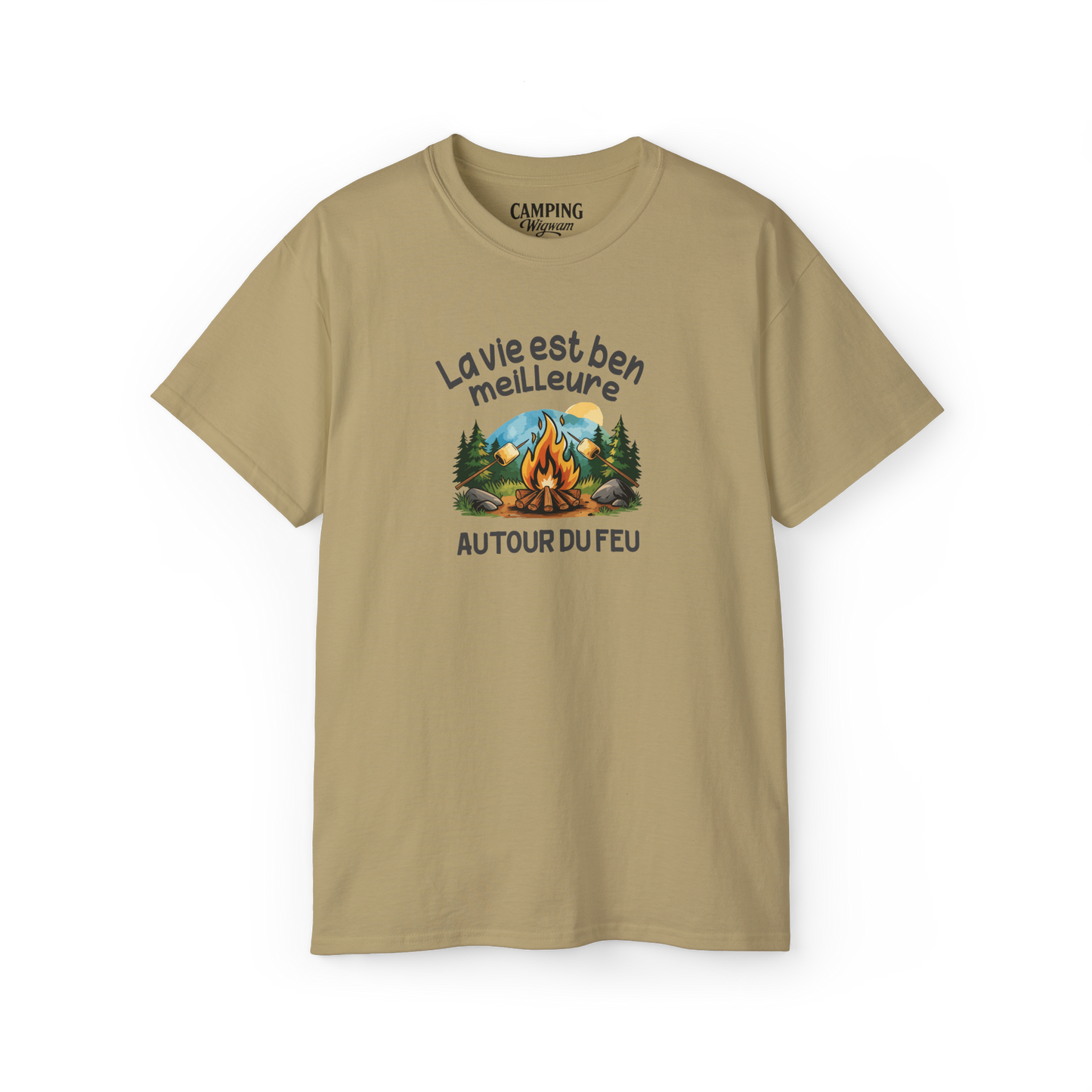 T-shirt - La vie est ben meilleure autour du feu