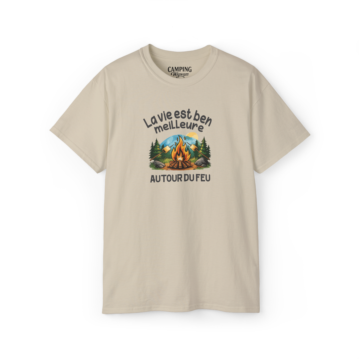 T-shirt - La vie est ben meilleure autour du feu