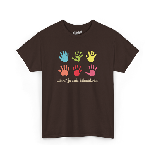 T-shirt - ... in short, I'm an educator
