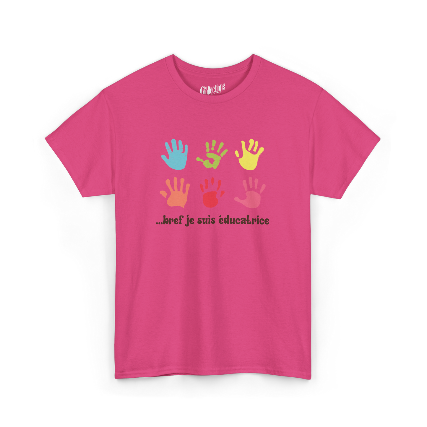T-Shirt - ... bref je suis éducatrice