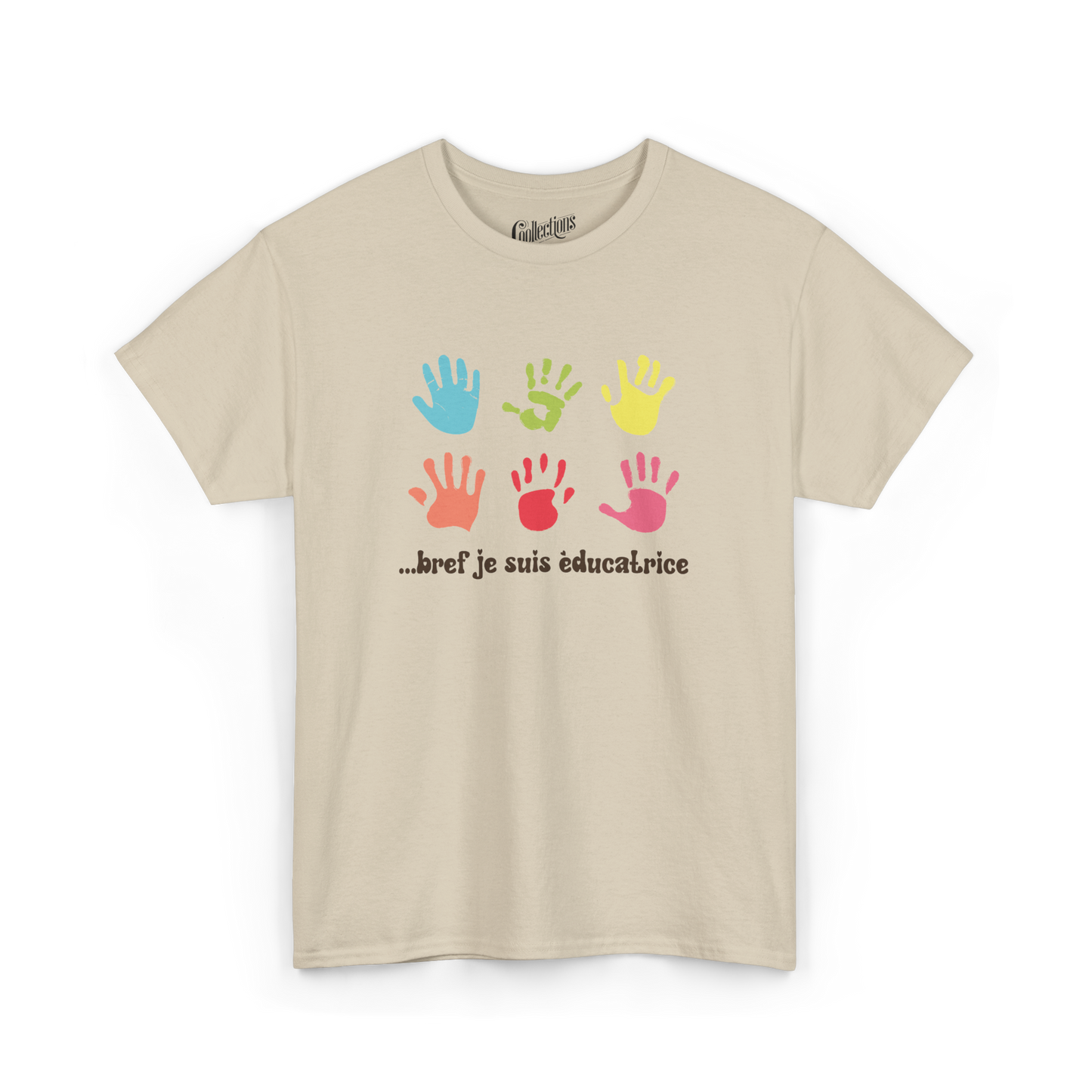 T-Shirt - ... bref je suis éducatrice