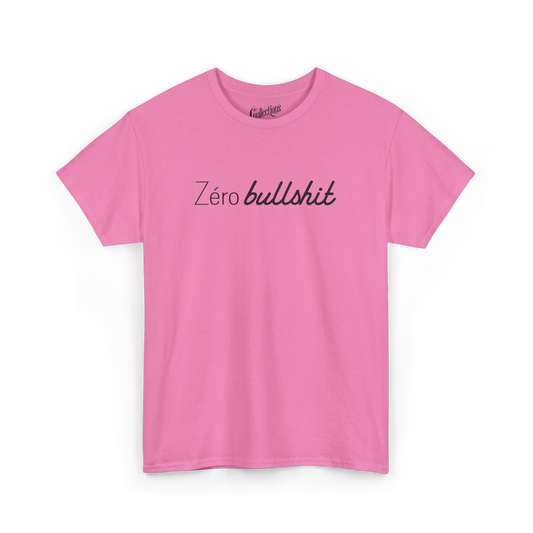 T-shirt – Zéro Bullshit