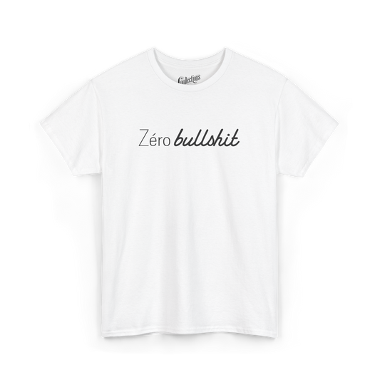 T-shirt – Zéro Bullshit