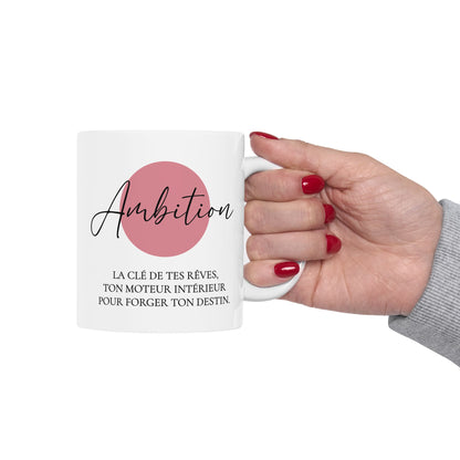 Tasse 11 oz - Ambition