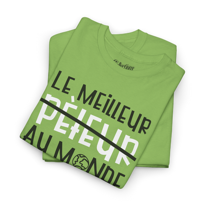 T-shirt - Le meilleur pèteur au monde… euh, père!
