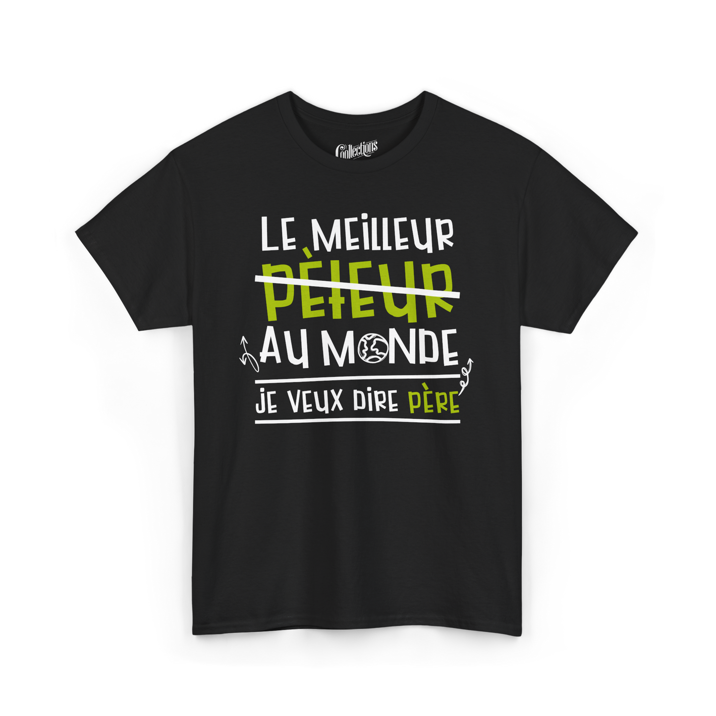 T-shirt - Le meilleur pèteur au monde… euh, père!
