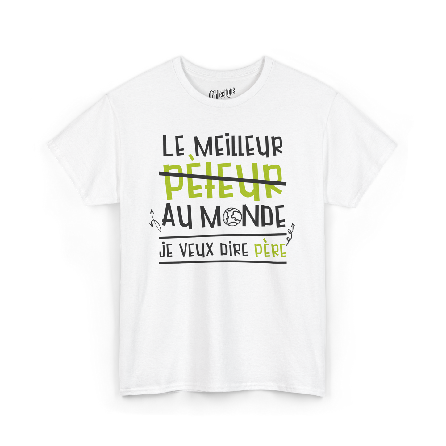T-shirt - Le meilleur pèteur au monde… euh, père!