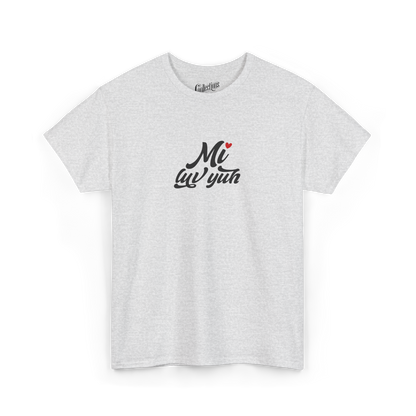 T-shirt - Je t'aime "Mi luv yuh" - Patwa jamaïcain