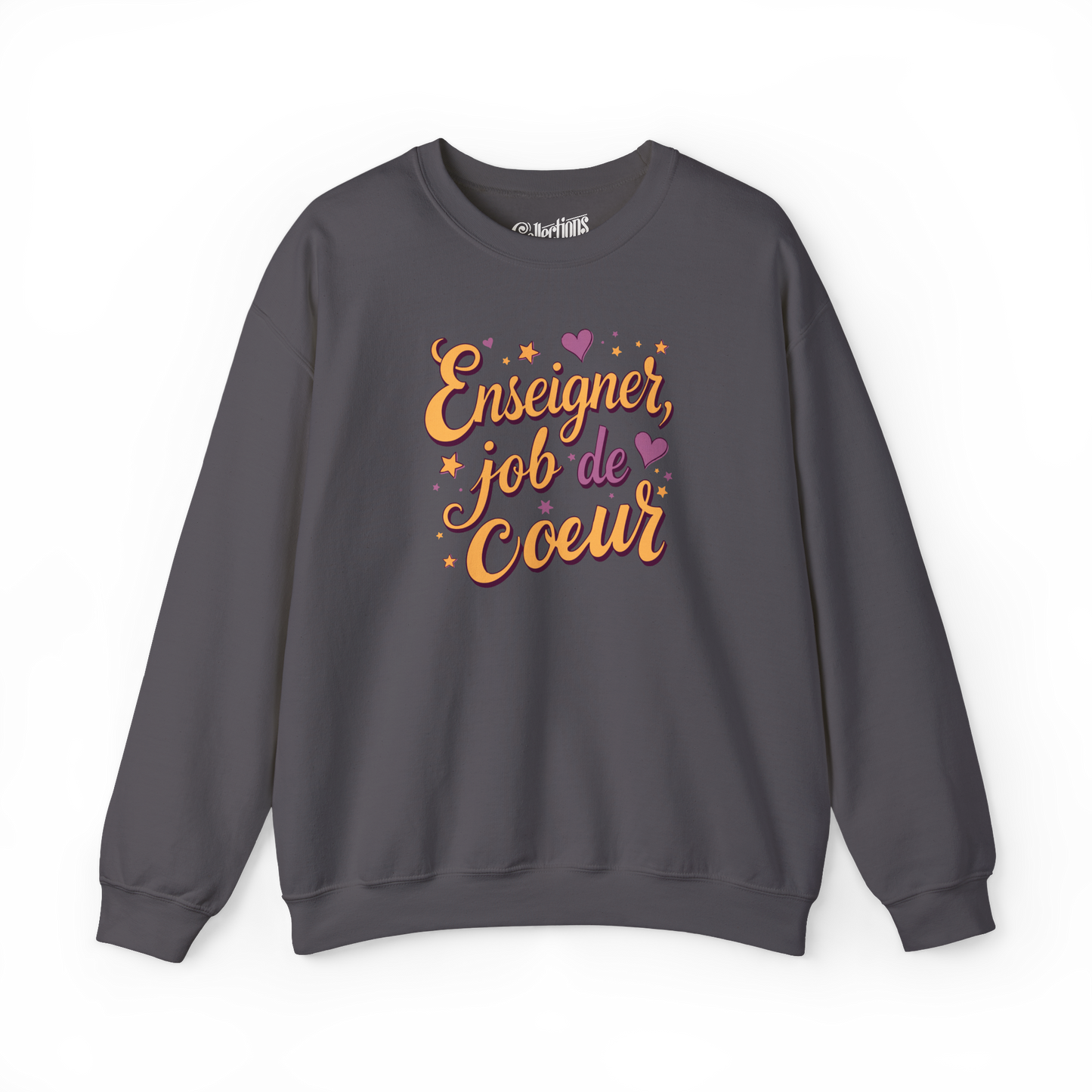 Sweat-shirt - Enseigner, job de Coeur