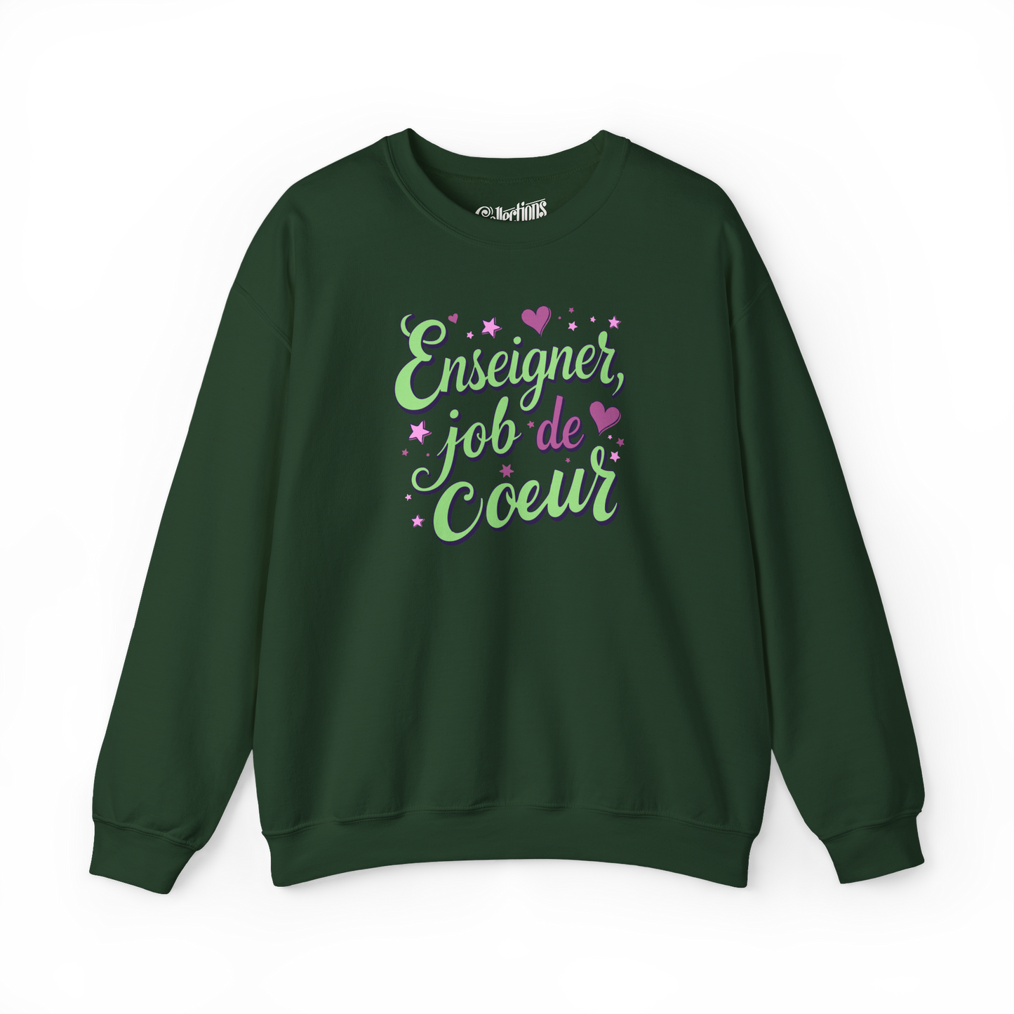 Sweat-shirt - Enseigner, job de Coeur