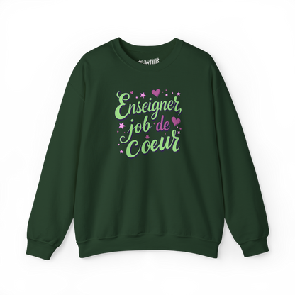 Sweat-shirt - Enseigner, job de Coeur