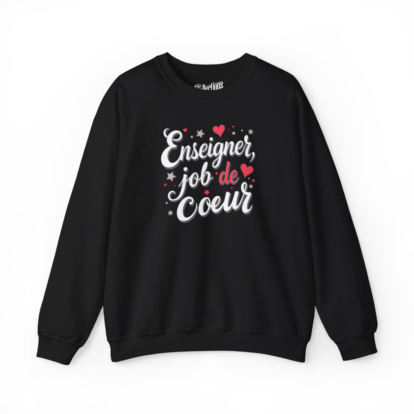 Sweat-shirt - Enseigner, job de Coeur