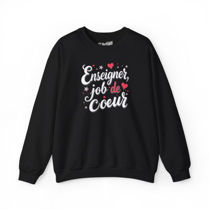 Sweat-shirt - Enseigner, job de Coeur