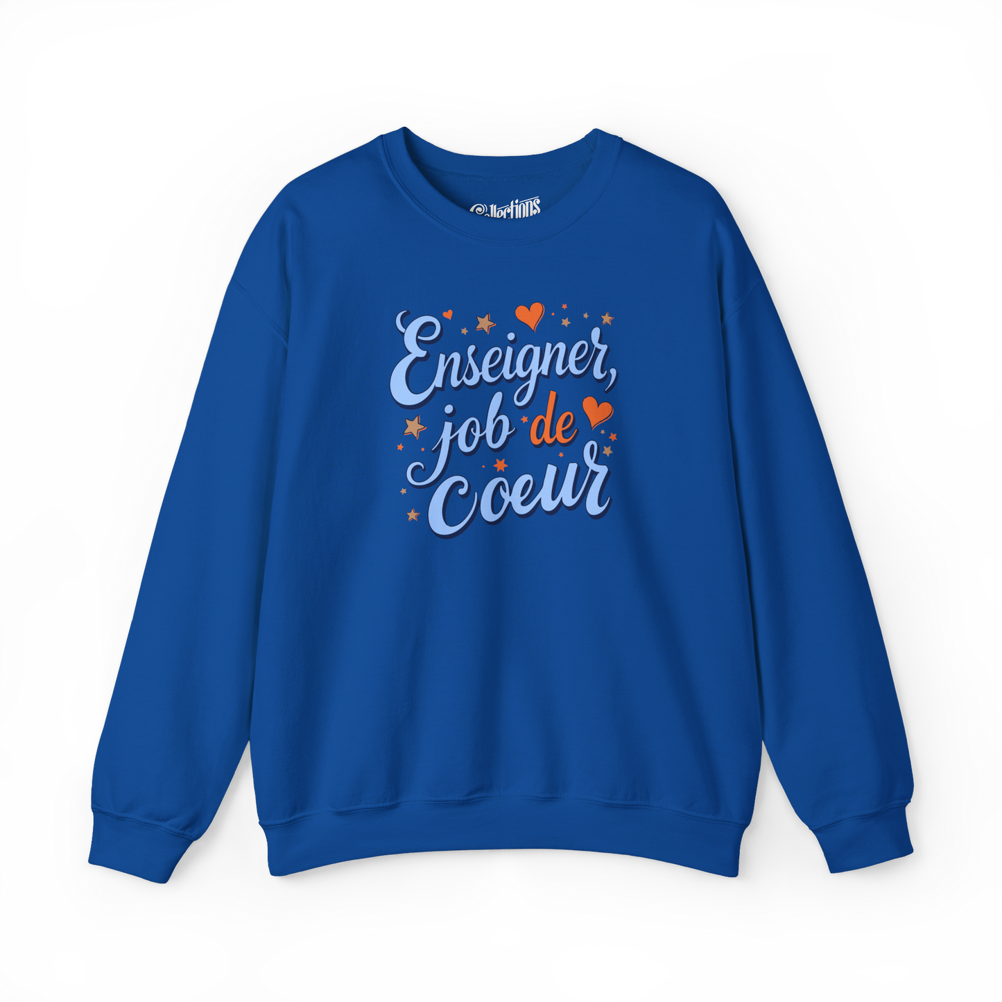 Sweat-shirt - Enseigner, job de Coeur