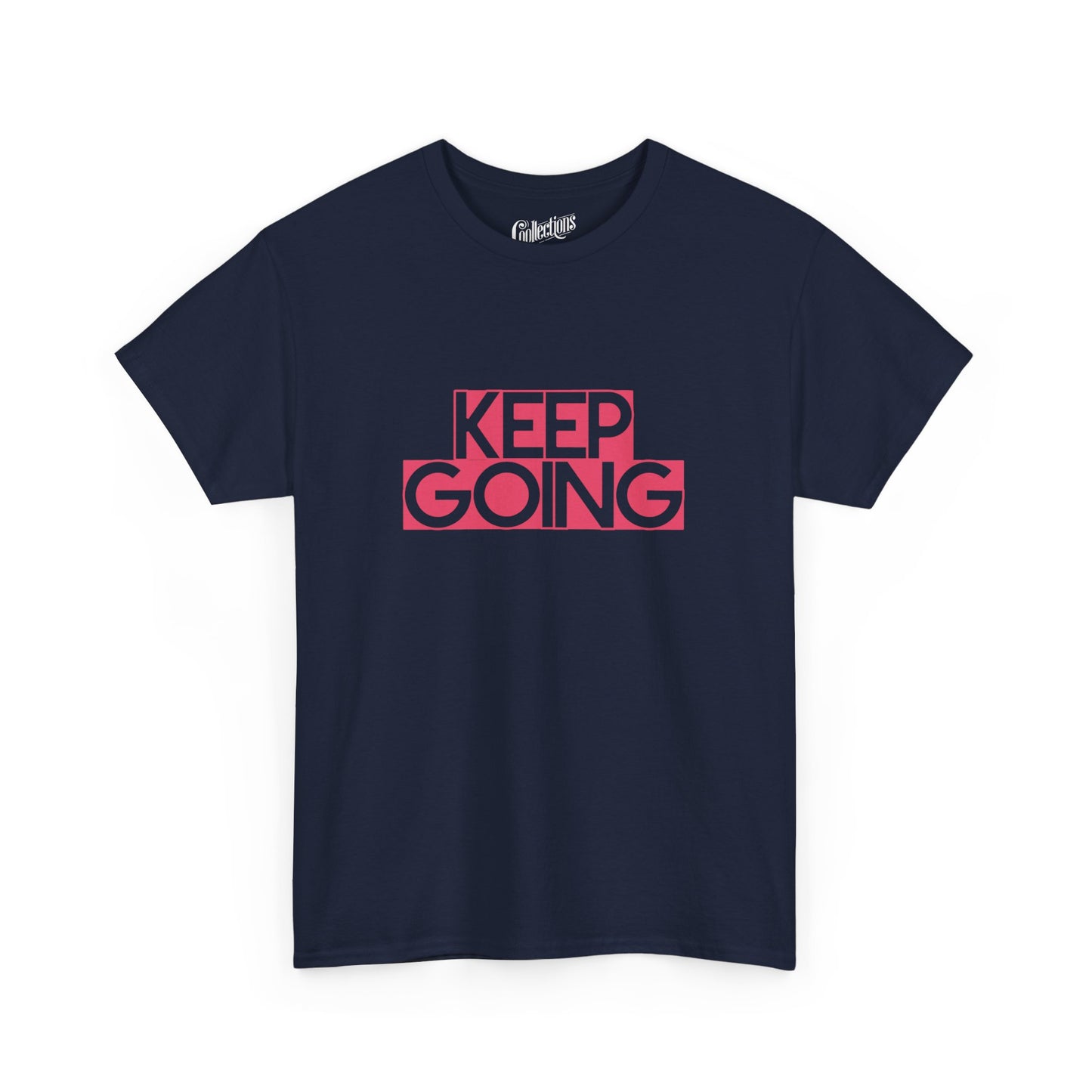 T-shirt - Keep Going