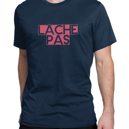 T-shirt - Lâche pas