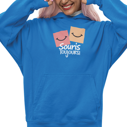 Sweat à capuche - Souris Toujours!