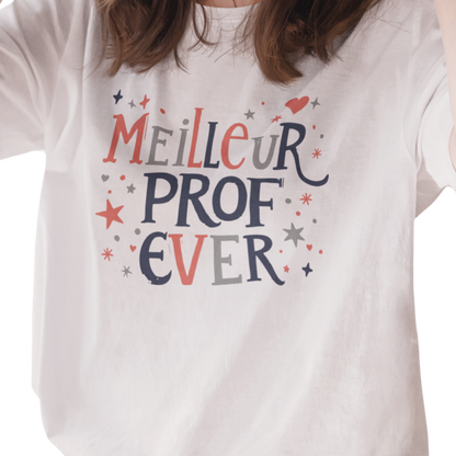 T-shirt - Meilleur Prof Ever
