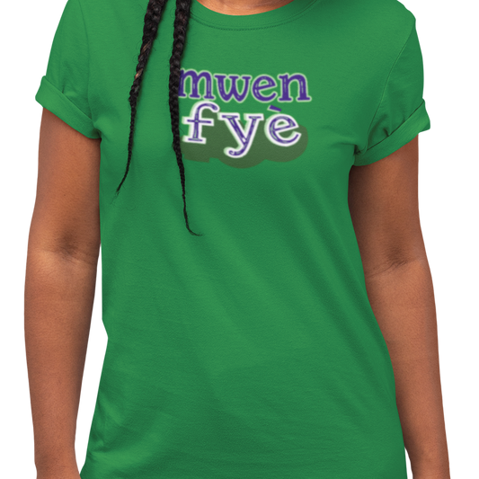 T-shirt - Mwen Fyè