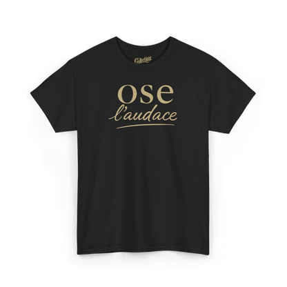 T-shirt – Ose l’audace