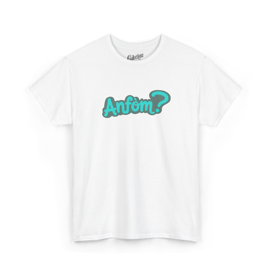 T-shirt - Anfòm?