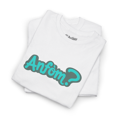 T-shirt - Anfòm?