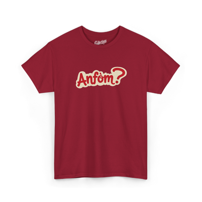 T-shirt - Anfòm?