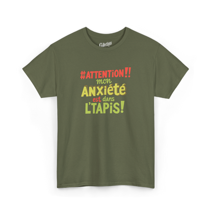 T-shirt - #Attention! Mon anxiété...