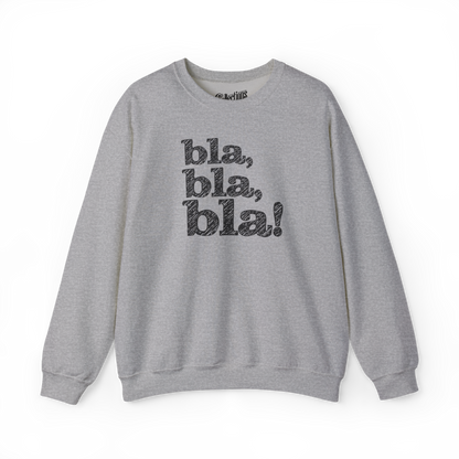 Sweat-shirt - bla, bla, bla!