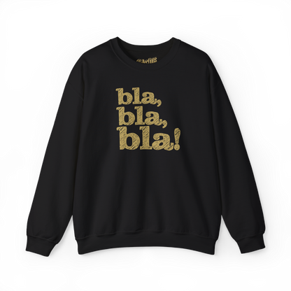 Sweat-shirt - bla, bla, bla!