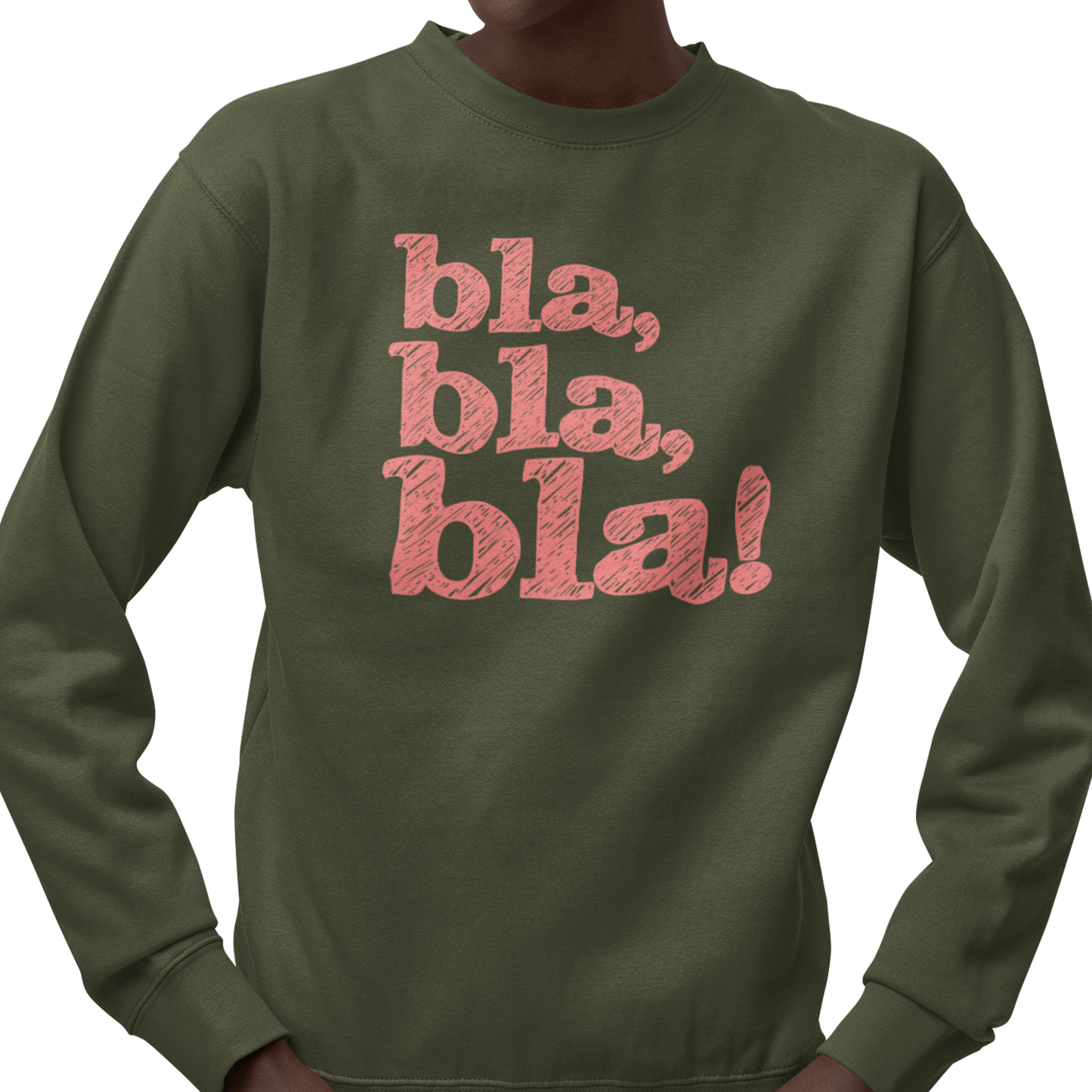 Sweat-shirt - bla, bla, bla!