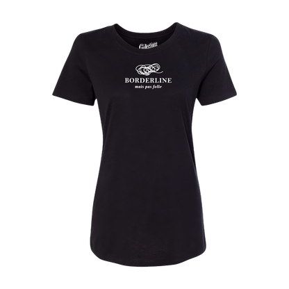 T-shirt ajusté - Borderline, pas folle