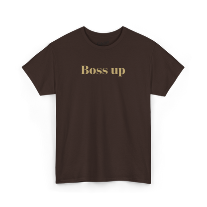 T-Shirt - Boss Up