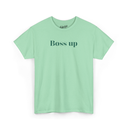 T-Shirt - Boss Up