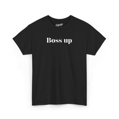 T-Shirt - Boss Up