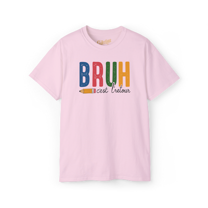 T-shirt - Bruh, c'est l'retour!