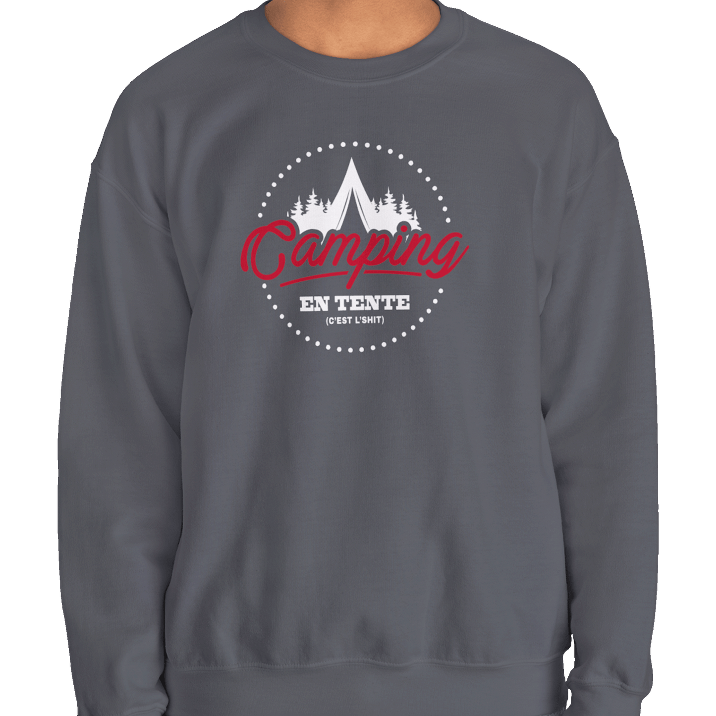 #camping - Sweat-shirt - Sweat-shirt - Camping en tente c’est l’shit