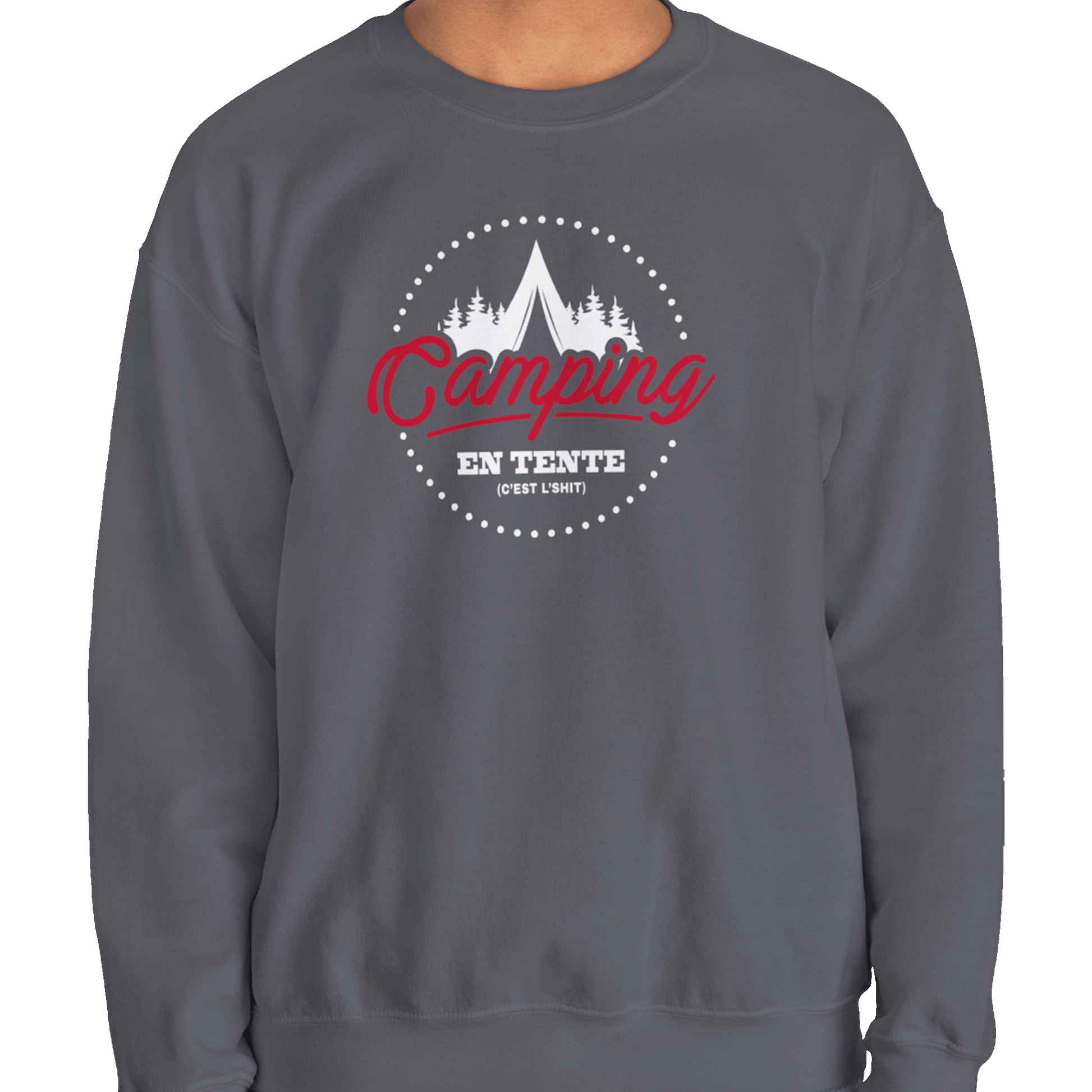 #camping - Sweat-shirt - Sweat-shirt - Camping en tente c’est l’shit