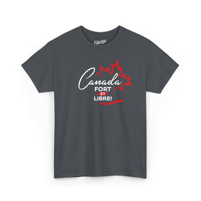 T-Shirt - Canada Fort et Libre