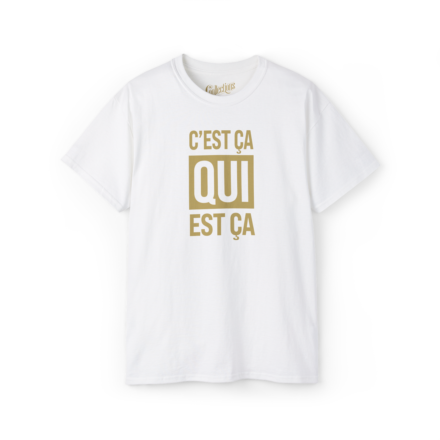 T-shirt - C’est ça qui est ça