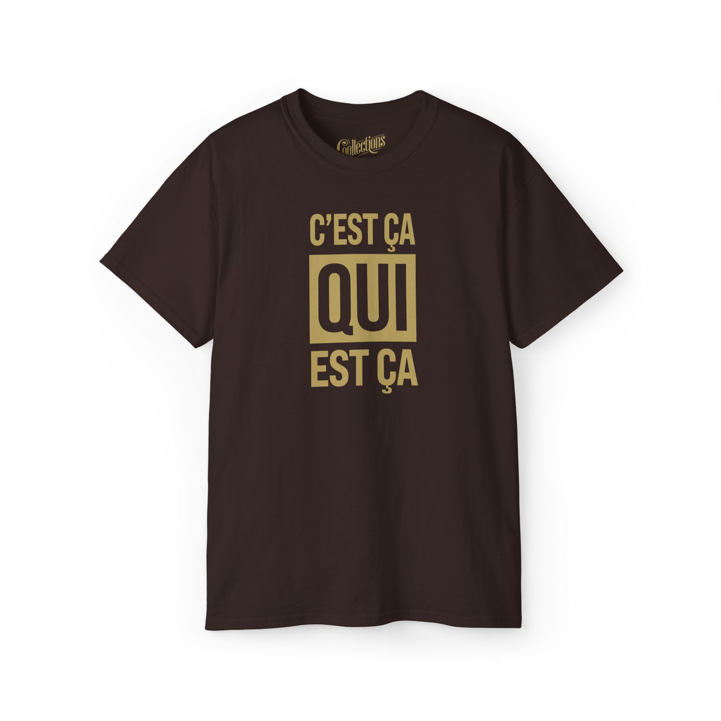 T-shirt - C’est ça qui est ça