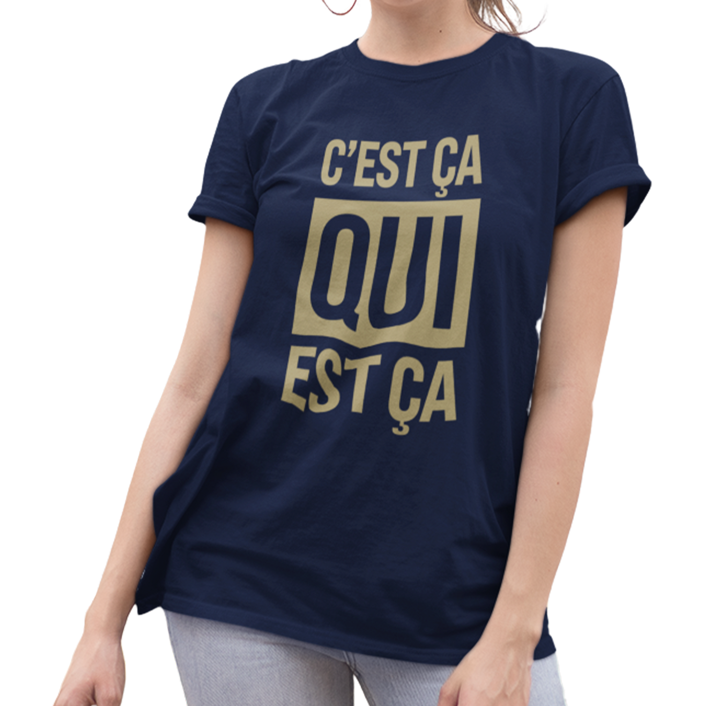 T-shirt - C’est ça qui est ça