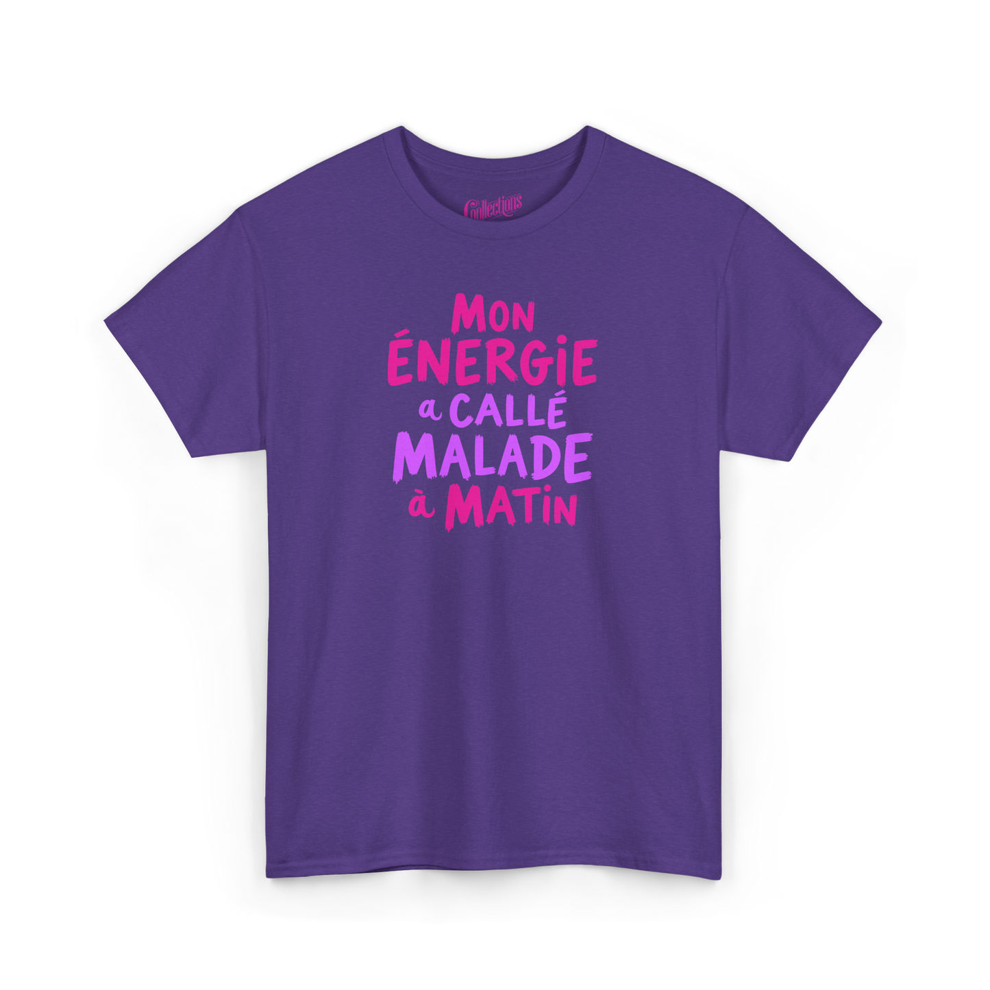 T-shirt – Mon Énergie à callé malade