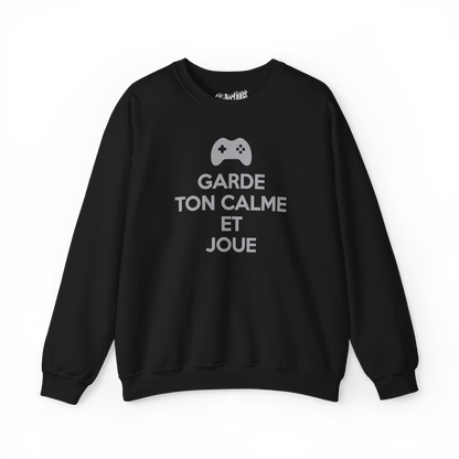 Sweat-shirt - Garde ton calme et joue