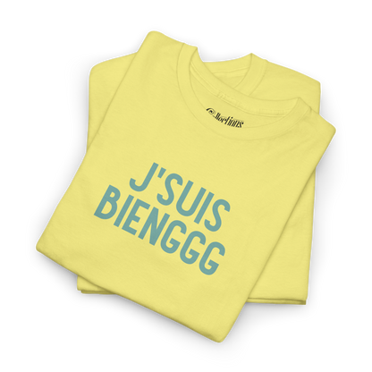 T-shirt - J’suis bienggg