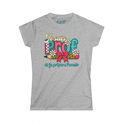 T-shirt - Je suis prof et je prépare l’avenir