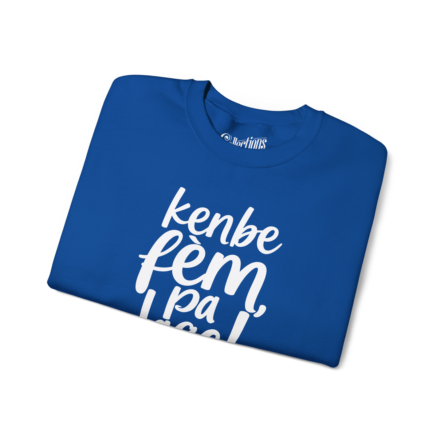 Sweat-shirt - Kenbe Fèm, Pa Lage!