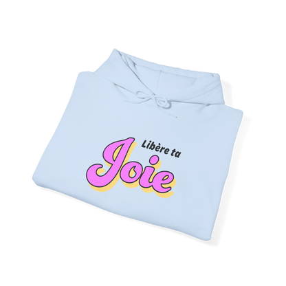 Sweat à capuche - Libère ta Joie